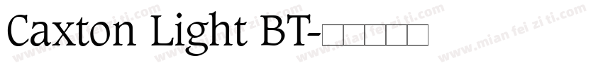 Caxton Light BT字体转换